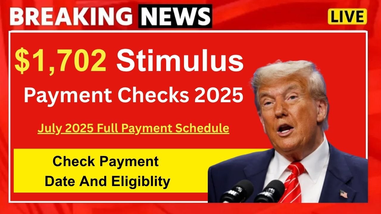 $1,702 Stimulus Payment 2025